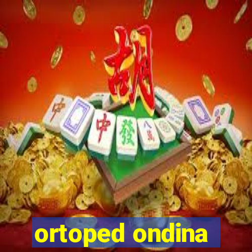 ortoped ondina