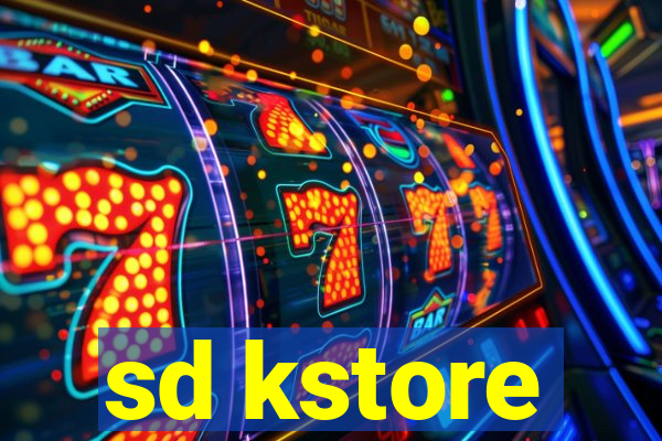 sd kstore