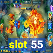 slot 55