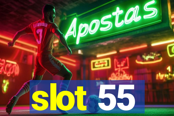 slot 55