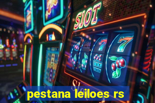 pestana leiloes rs