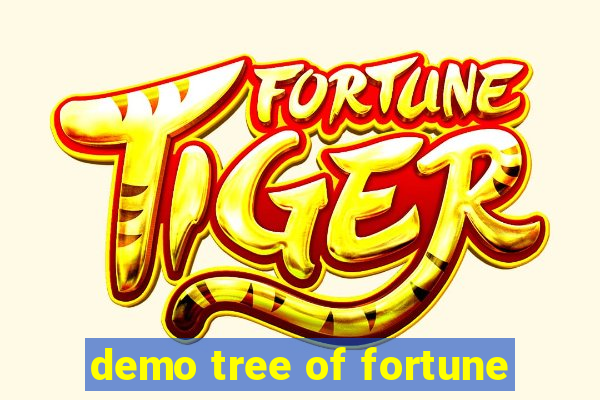 demo tree of fortune