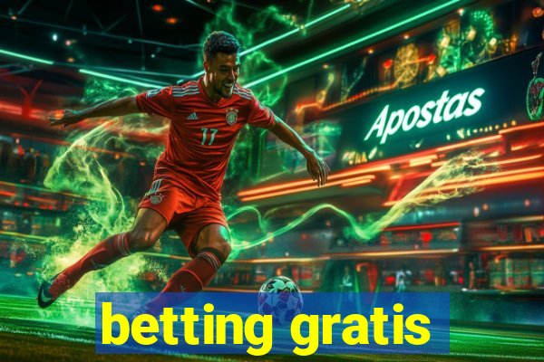 betting gratis