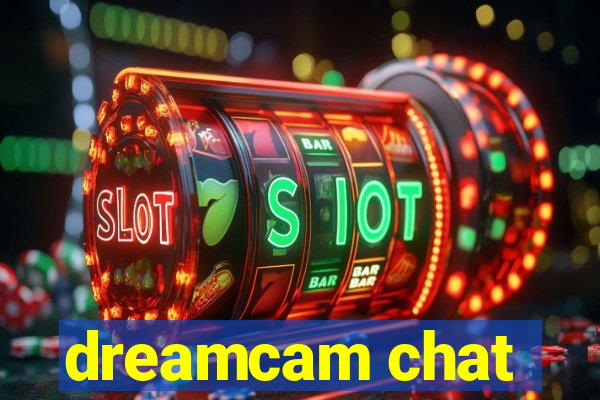 dreamcam chat