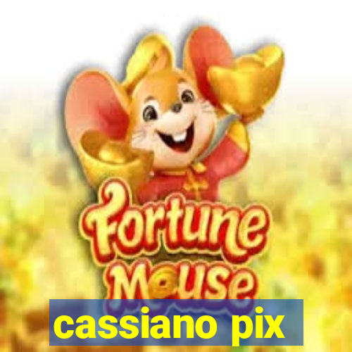 cassiano pix