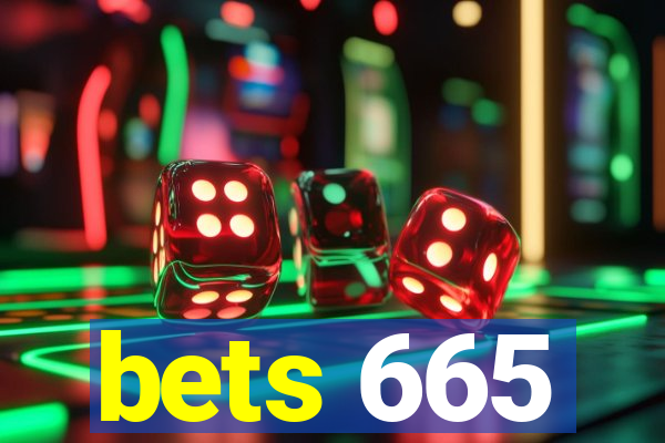 bets 665