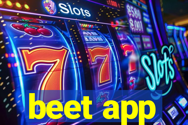 beet app