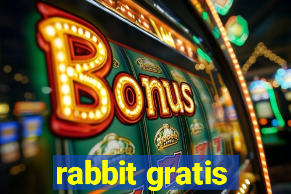 rabbit gratis