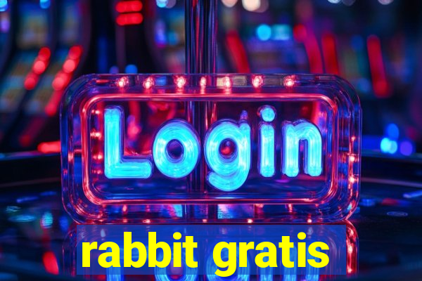 rabbit gratis