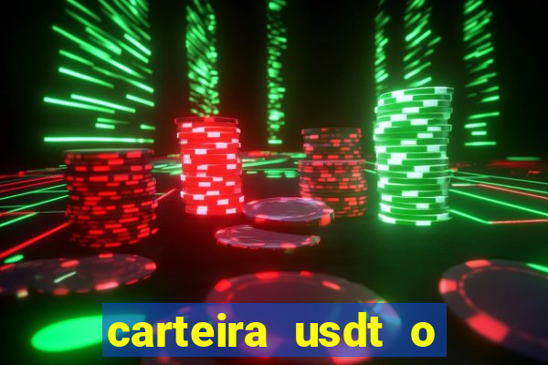 carteira usdt o que é