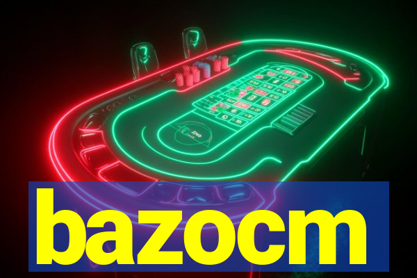 bazocm