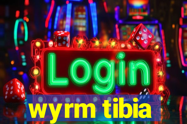 wyrm tibia