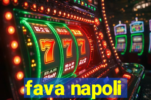 fava napoli