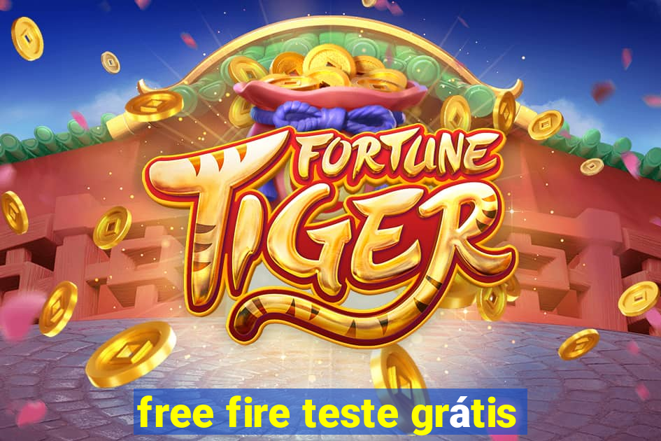 free fire teste grátis