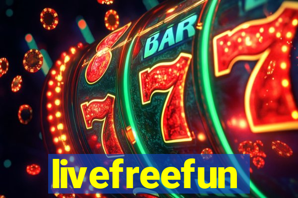 livefreefun