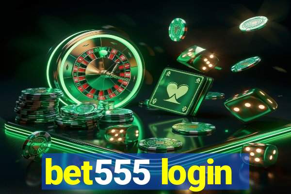 bet555 login