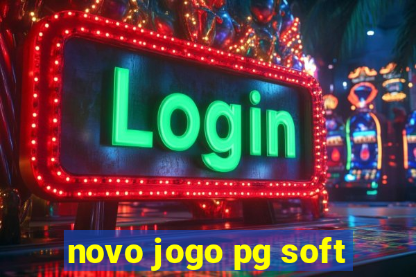 novo jogo pg soft