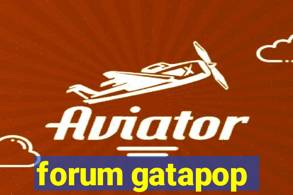 forum gatapop