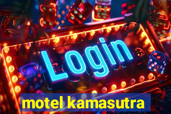 motel kamasutra