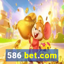 586 bet.com