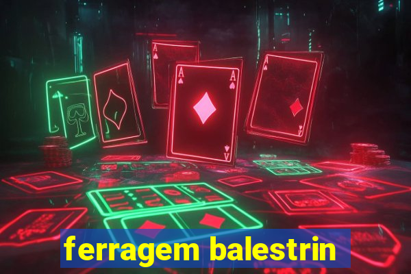 ferragem balestrin