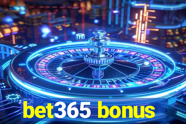 bet365 bonus