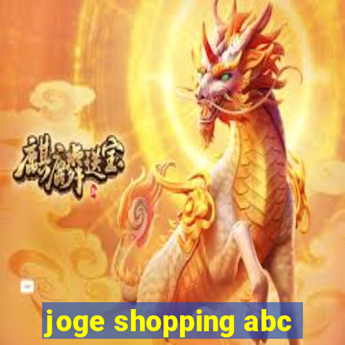 joge shopping abc