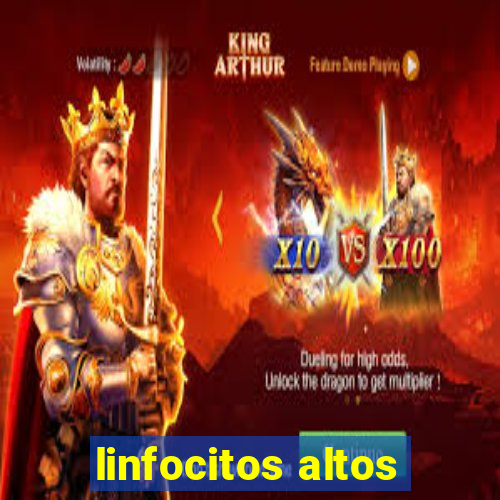 linfocitos altos