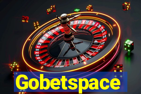 Gobetspace