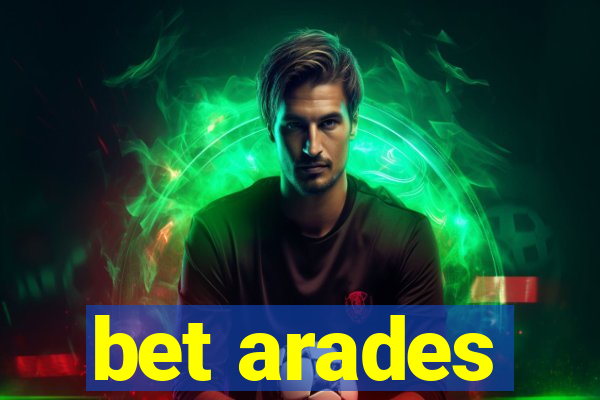 bet arades