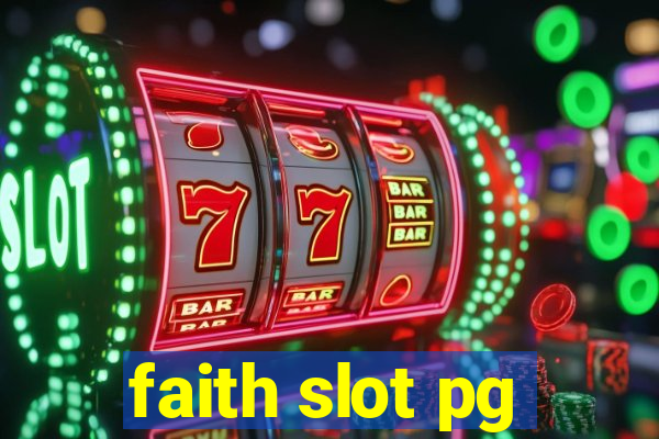 faith slot pg