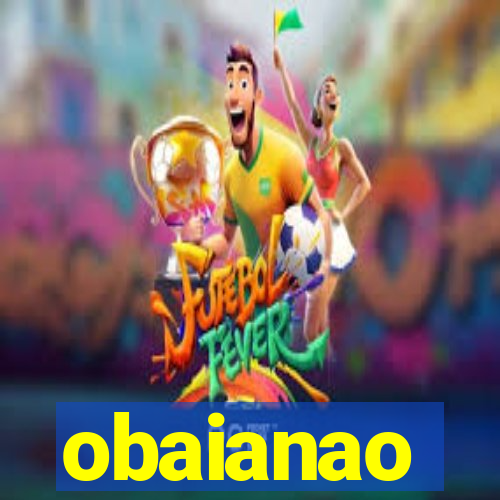 obaianao