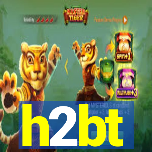 h2bt