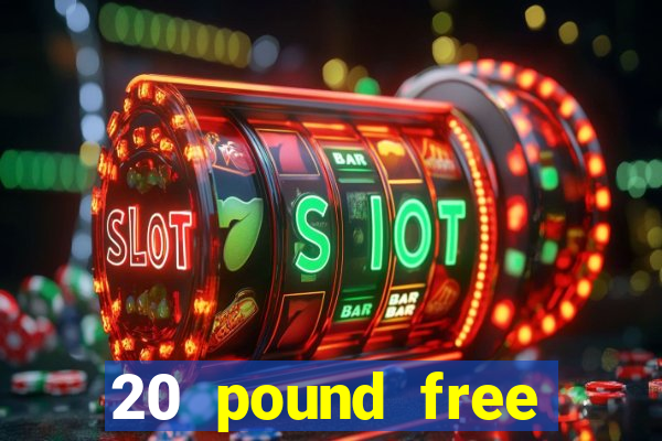 20 pound free bingo no deposit