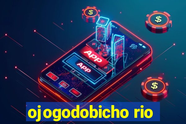 ojogodobicho rio