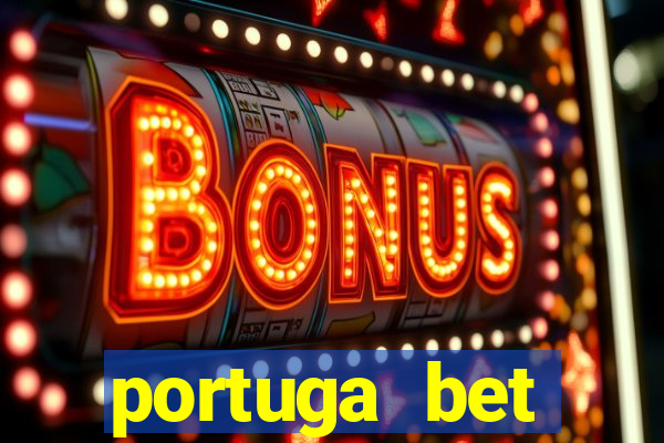 portuga bet deposito minimo