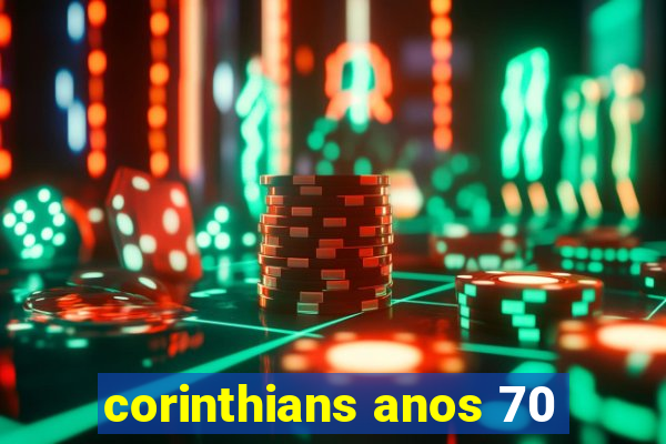 corinthians anos 70