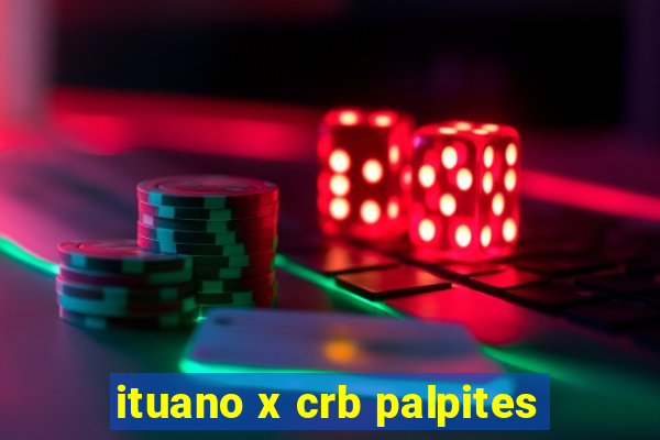 ituano x crb palpites