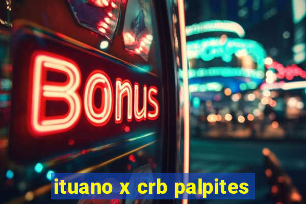 ituano x crb palpites