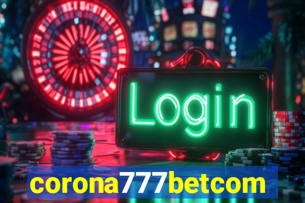 corona777betcom