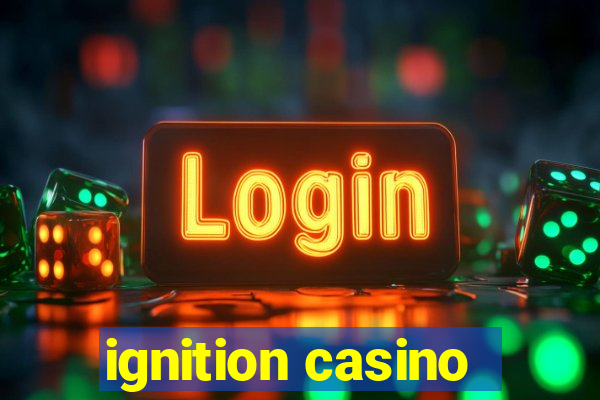 ignition casino