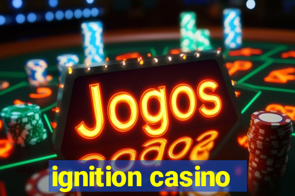 ignition casino