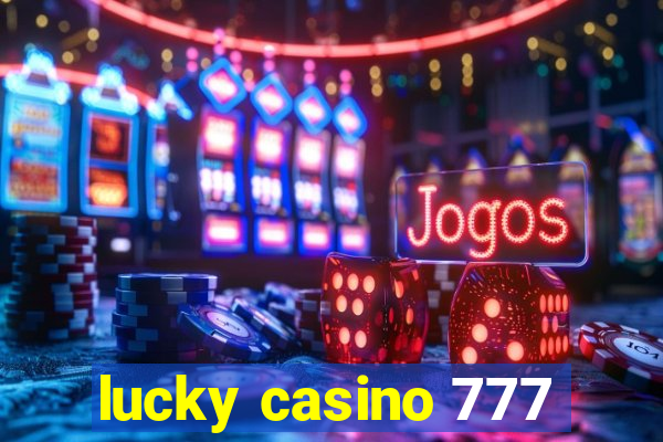 lucky casino 777