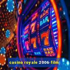 casino royale 2006 film