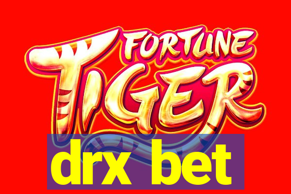 drx bet