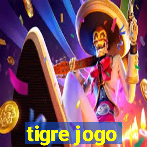 tigre jogo