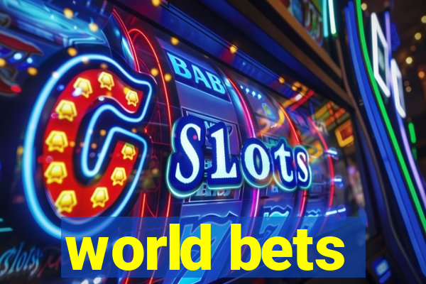 world bets