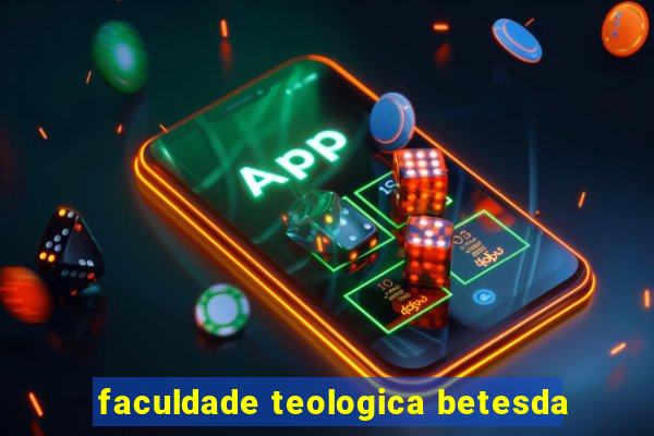 faculdade teologica betesda