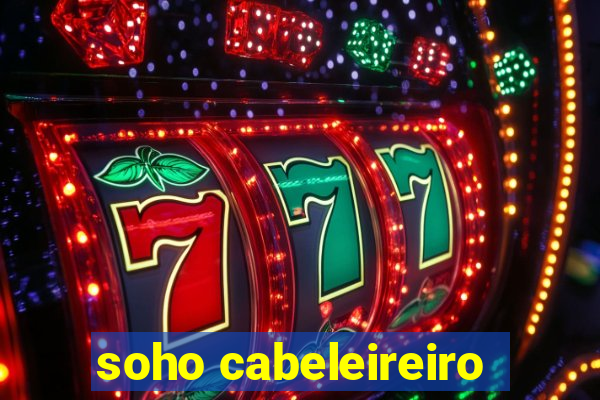 soho cabeleireiro