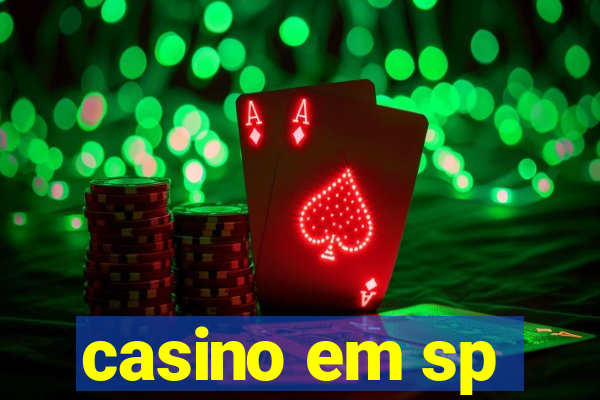 casino em sp